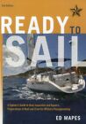 Ready To Sail: A Captain's Guide to Boat Inspection and Repairs 