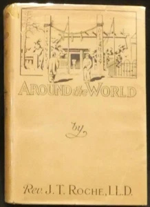 Roche, Rev. J. T., LL. D. Around the World. First Edition - Picture 1 of 8