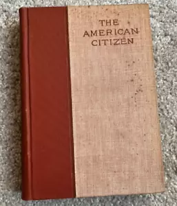 The American Citizen 1892 by Charles F. Dole ~ 1st FIRST edition HC - Picture 1 of 5