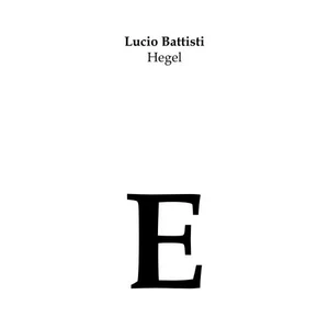 Lucio Battisti - Hegel (LP) Mint (M) / Mint (M) - Foto 1 di 5