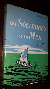 LES SOLITAIRES DE LA MER - Henry Nicolas 1957 - Picture 1 of 4