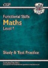 New Functional Skills Maths Level 1 - Study & Test Practice by CGP Books (2019, Paperback)