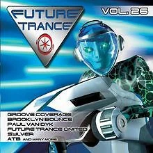 Future Trance Vol.26 von Various | CD | Zustand gut - Bild 1 von 1