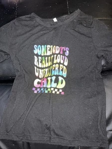 Girls Black Somebody’s Really Loud Unfiltered Child T-shirt Size 7/8 - Picture 1 of 1