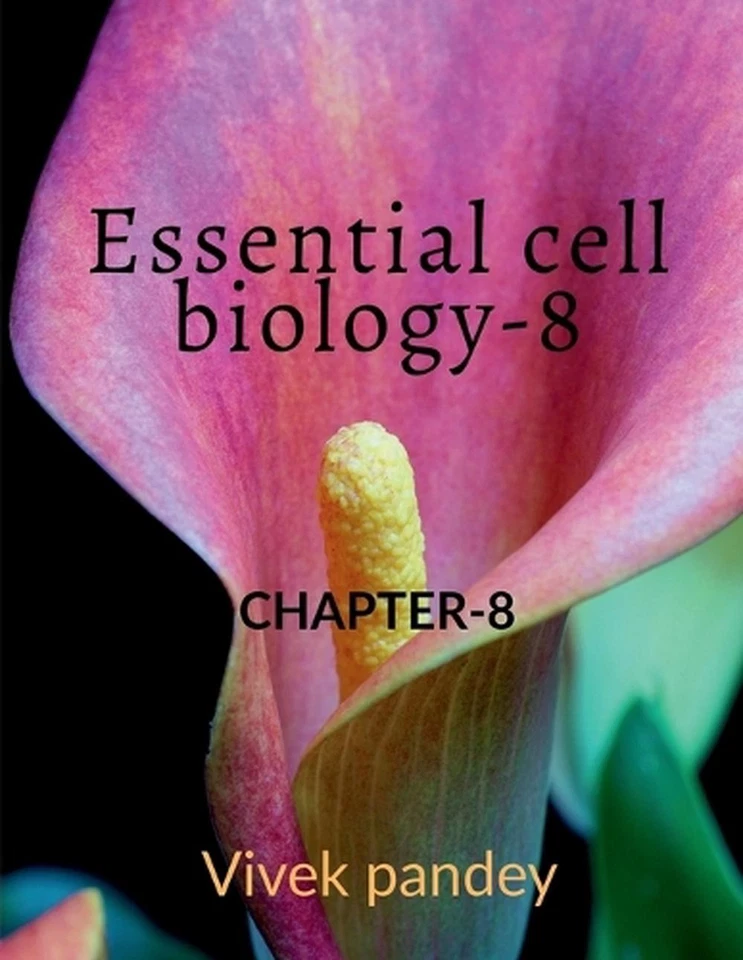 Essential cell Biology -8 by Vivek Pandey Paperback Book - Image 1 of 1