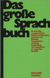 Das grosse Sprachbuch : ein neuer Weg zu gutem Deutsch; Rechtschreibung; Trennun - Bild 1 von 1
