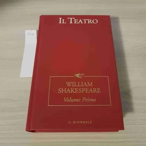 WILLIAM SHAKESPEARE VOLUME PRIMO - IL TEATRO - IL GIORNALE - Foto 1 di 3