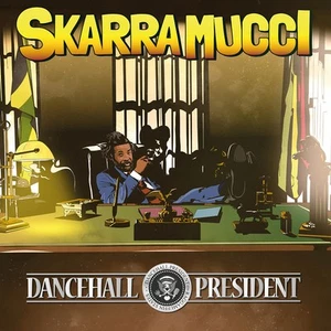 Skarra Mucci - Dancehall President (Vinyl LP - 2016 - US - Reissue) - Bild 1 von 2