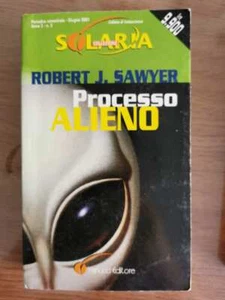 Processo alieno - R.J. Sawyer - Fanucci - 2001 - AR - Picture 1 of 1