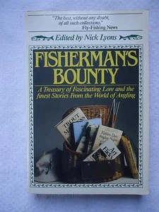 Fisherman's Bounty : A Treasury of Fascinating Lore and the Finest Stories 1st - Bild 1 von 3
