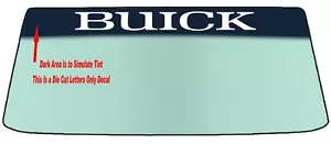 FOR BUICK VEHICLE WINDSHIELD BANNER DIE CUT VINYL DECAL WITH APPLICATION TOOL - Picture 1 of 6