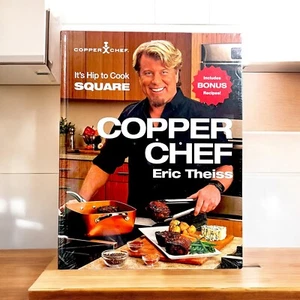 Copper Chef It's Hip to be Square Hardcover Cookbook by Eric Theiss NEW SEALED - Picture 1 of 4