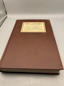 Men and Rubber: The Story of Business by Harvey S. Firestone 1926 1st HC Signed - Picture 1 of 12