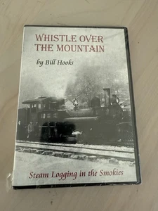 Pfeife über den Berg DVD Bill Hooks - Dampfeinlogger in der Smokies Railroad - Bild 1 von 4