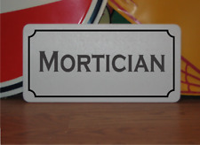 Mortician Metal Sign Funeral Home Autopsy Macabre Goth Halloween Haunted House