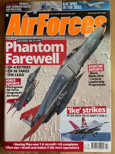 AIR FORCES MONTHLY FEB 17 USAF QF-4 PHANTOM RAF ISTAR URUGUAYAN AF CVN-69 CVW-3 - Picture 1 of 5