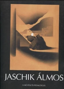 Jaschik Almos A Muvesz Es Pedagogus (The Artist and Pedagogue) - Picture 1 of 1