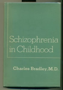 Charles BRADLEY. Schizophrenia In Childhood. 1941. First edition w/ Dustjacket - Imagen 1 de 2