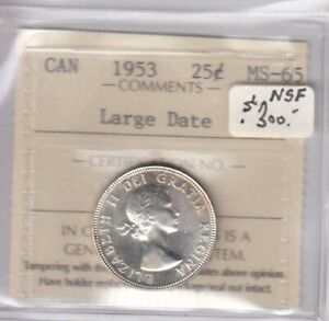 1953 Canada Twenty Five Cents Silver Coin - NSF - Large Date - ICCS MS-65