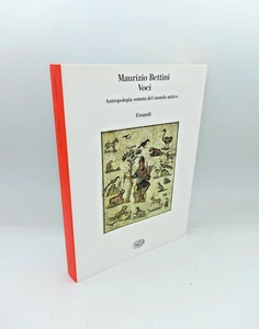 "VOCI Antropologia sonora" M.Bettini, Einaudi 2008 - 9788806191320 con DEDICA - Picture 1 of 2