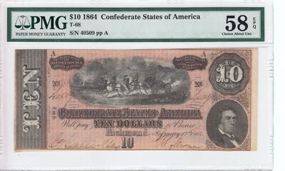 1864 Confederate States of America $10 Note T-68 CSA PMG AU58 EPQ #40509 - Image 1 of 2