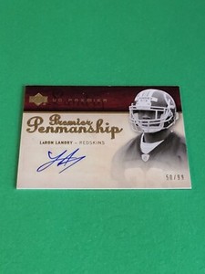 LARON LANDRY -  2007 UPPER DECK UD PREMIER PENMANSHIP AUTOGRAPH AUTO CARD /99