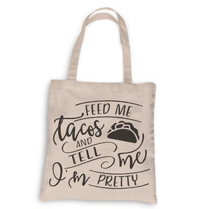 Feed Me Tacos Tote, Grocery Tote, 100% Cotton Fun Tote - Picture 1 of 6