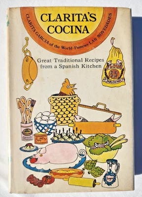 CLARITA'S COCINA 1970 Signed by Clarita Garcia. Spanish & Cuban Cookbook HCDJ - Image 1 of 4