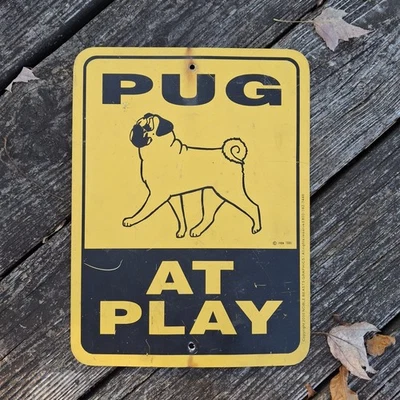 Vintage PUG AT PLAY Metal Novelty Yard Street Sign 1984 TORI, 2000 Noble Beasts - Image 1 of 4