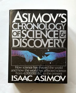 Asimov's Chronology of Science and Discovery | 1989 Hardcover/Dust Jacket VG/VG - Imagen 1 de 17
