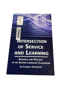 Intersection of Service and Learning : Research and Practice in the Second... - Picture 1 of 13