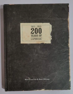 200 Jahre Laphroaig 1815-2012 Marcel van Gils & Hans Offringa Erstausgabe HC - Bild 1 von 10