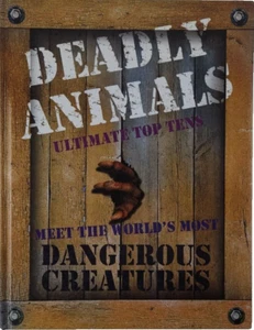 Deadly Animals Ultimate Top Ten Illustrated Hardcover AGes 7 and Up - Picture 1 of 10