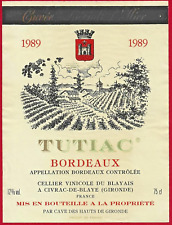 99 05 Etiquette BORDEAUX CHÂTEAU TUTIAC 89 Cellier vinicole du Blayais à Civrac