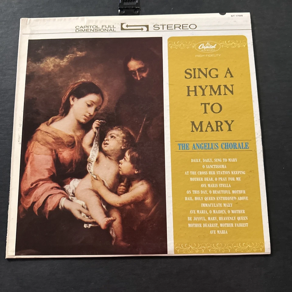 SING A HYMN TO MARY LP The Angelus Chorale ST1785 Stereo Vinyl Capitol Records - Image 1 of 4