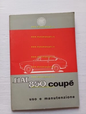 FIAT 850 Sport Coupè 1965 manuale uso manutenzione libretto istruzioni originale - Immagine 1 di 4
