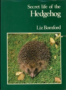 Secret Life of the Hedgehog. Liz Bomford (1979). - Imagen 1 de 1