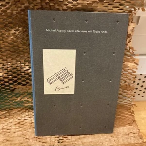 SEVEN INTERVIEWS WITH TADAO ANDO by Michael Auping signed hardcover tight - Picture 1 of 5