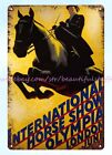 1930 International Horse Show Olympia London equine art metal tin sign man cave