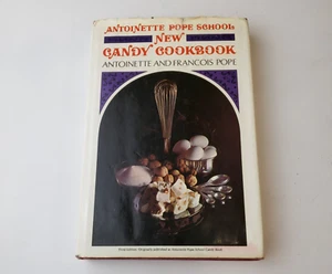 Antoinette Pope School New Candy Cookbook by Antoinette & Francois Pope Signed - Picture 1 of 12