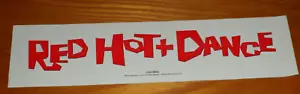Red Hot + Dance PROMO Sticker 12.25x3 Inches - Picture 1 of 1