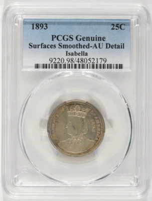 1893 Isabella Quarter 25c PCGS AU Details Surfaces Smoothed 48052179 - Image 1 of 4
