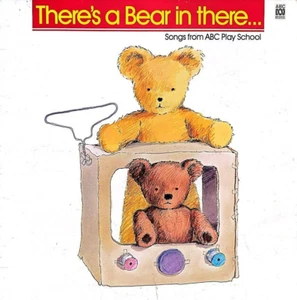 Songs From ABC Play School –There's A Bear In There... LP VINYL L-28020 1987 AUS - Picture 1 of 5