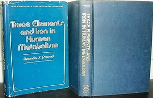 TRACE ELEMENTS & IRON in HUMAN METABOLISM Ananda S Prasad ZINC Iodine IRON Lead - Picture 1 of 1
