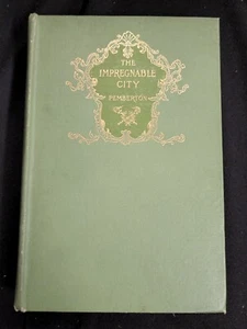 Max Pemberton THE IMPREGNABLE CITY Dodd, Mead 1895 - Picture 1 of 5