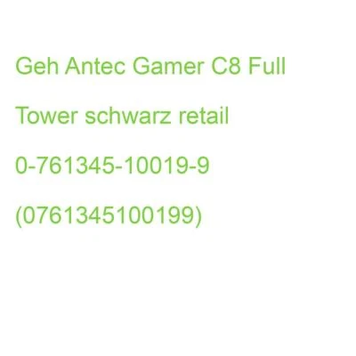 Antec Geh Full C8 E-ATX/ATX/M-ATX/ITX o.N. BK retail 0-761345-10019-9 (076134510 - Bild 1 von 2
