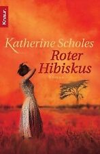 Roter Hibiskus von Katherine Scholes | Buch | Zustand gut