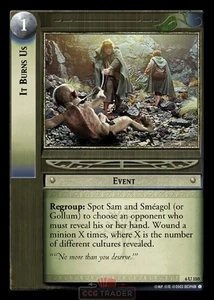 LOTR TCG 6U110 It Burns Us Ents of Fangorn - Picture 1 of 1