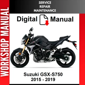 Suzuki GSXS750 GSX-S750 2015 2016 2017 2018 2018 2019 SERVICIO MANUAL TALLER DE REPARACIÓN - Imagen 1 de 1