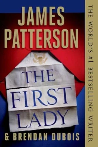 The First Lady - Paperback By Patterson, James - VERY GOOD Foto 1 de 1